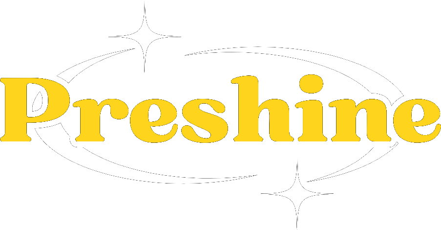 Preshine